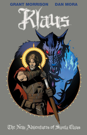 Klaus: The New Adventures of Santa Claus by Grant Morrison 9781684152391