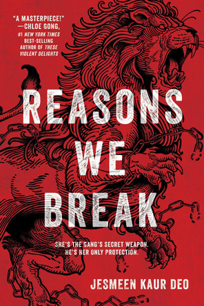 Reasons We Break by Jesmeen Kaur Deo 9781368113748