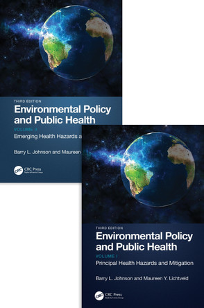 Environmental Policy and Public Health: Two Volume Set by Barry L. Johnson 9781032080314