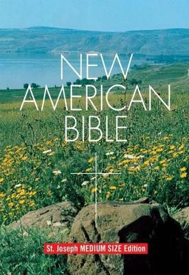 Saint Joseph Medium Size Bible-NABRE by Confraternity of Christian Doctrine 9780899429502