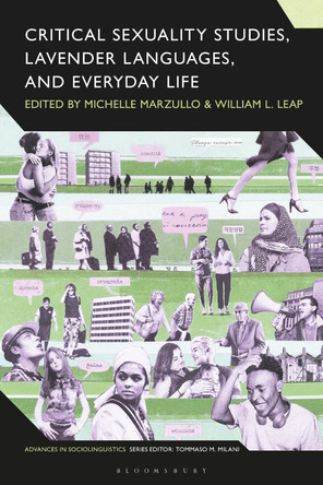 Critical Sexuality Studies, Lavender Languages, and Everyday Life Michelle Marzullo 9781350359994
