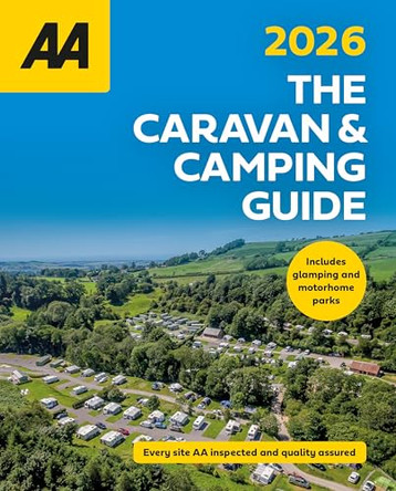 AA Caravan & Camping Guide 2026: 2026 9780749584474