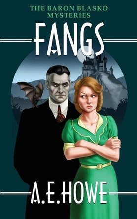 Fangs by A E Howe 9780999796849