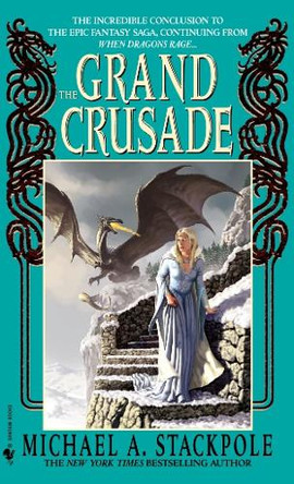 The Grand Crusade by Michael A. Stackpole 9780553578515