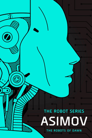 The Robots of Dawn: The Robot Series by Isaac Asimov 9798217093472
