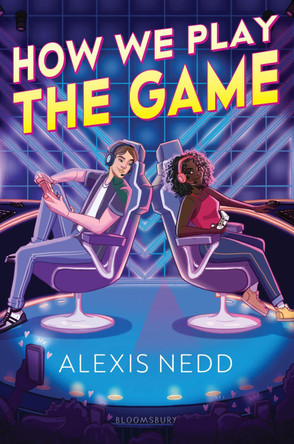 How We Play the Game by Alexis Nedd 9781547605057