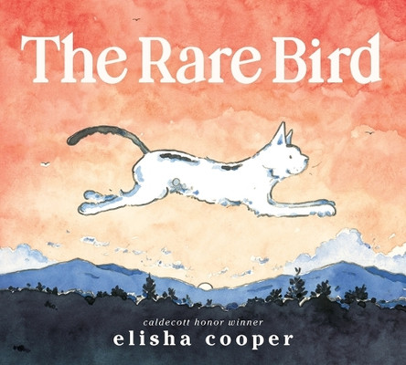 The Rare Bird Elisha Cooper 9781250364395