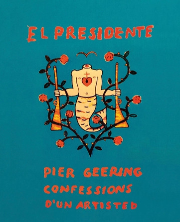 El Presidente Pier Geering 9783907236758