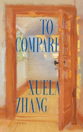 To Compare Xuela Zhang 9781964499468