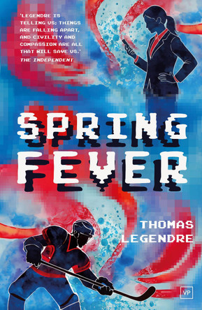 Spring Fever Thomas Legendre 9781915606761