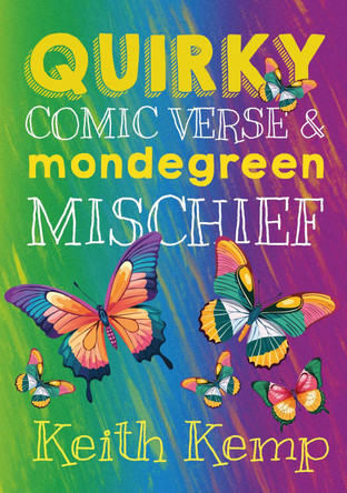 Quirky Comic Verse & Mondegreen Mischief Keith kemp 9781839529740
