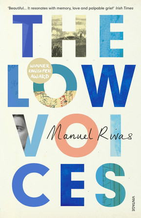The Low Voices by Manuel Rivas 9780099597438