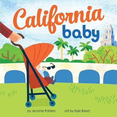 California Baby by Jerome Pohlen 9781728285443