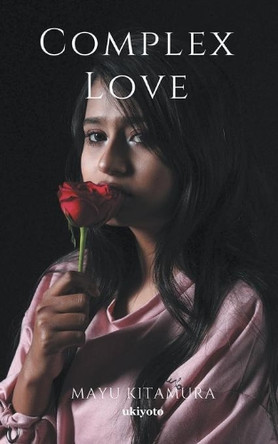 Complex Love by Mayu Kitamura 9789354909696