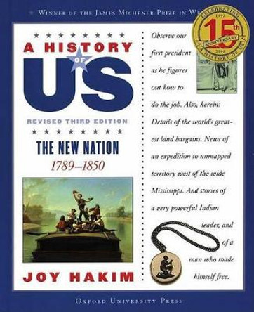 A History of US: The New Nation: A History of US Book Four by Joy Hakim 9780195327182