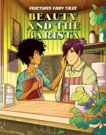 Beauty and the Barista by Andy Mangels 9781532139734