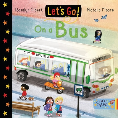 Let's Go on a Bus by Rosalyn Albert 9781915167019