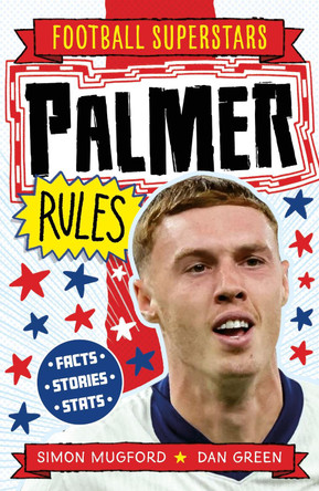 Football Superstars: Palmer Rules by Simon Mugford 9781804538890