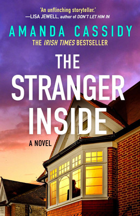 The Stranger Inside by Amanda Cassidy 9798217253104