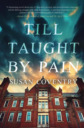 Till Taught by Pain by Susan Coventry 9781646036325