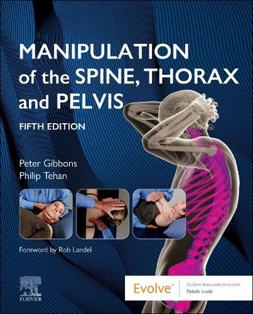 Manipulation of the Spine, Thorax and Pelvis Peter Gibbons 9780443279775