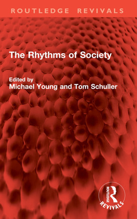 The Rhythms of Society Michael Young 9781032956527