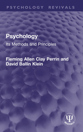 Psychology: Its Methods and Principles Fleming Allen Clay Perrin 9781032944722
