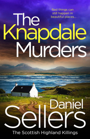 The Knapdale Murders Daniel Sellers 9781806562800