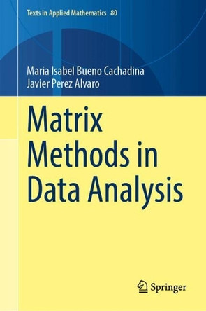 Matrix Methods in Data Analysis Maria Isabel Bueno Cachadina 9783032113139