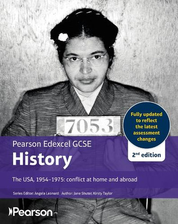 Edexcel GCSE (9-1) History The USA, 1954-1975: conflict at home and abroad 2nd edition Jane Shuter 9781292757162