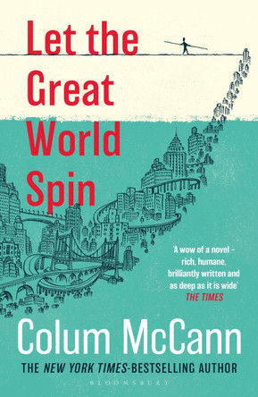 Let The Great World Spin Colum McCann 9781037204272