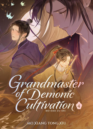 Grandmaster of Demonic Cultivation: Mo Dao Zu Shi (Deluxe Hardcover Novel) Vol. 4 Mo Xiang Tong Xiu 9798897650866