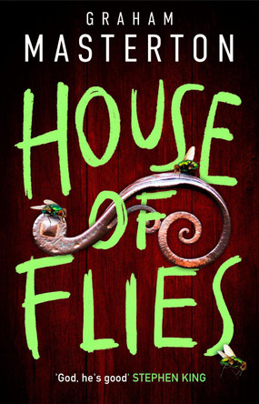 House of Flies: The unmissable new supernatural procedural from the master of the thriller that will keep you up all night in 2025 Graham Masterton 9781837931132