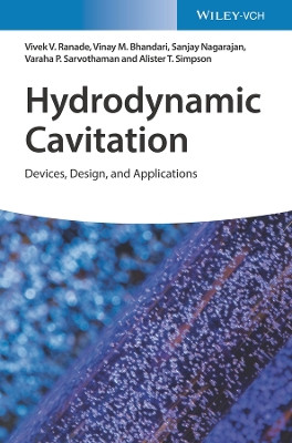 Hydrodynamic Cavitation: Devices, Design and Applications by Vivek V. Ranade 9783527346431