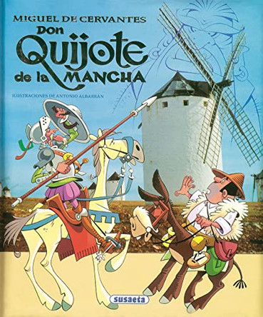 Don Quijote de La Mancha by Susaeta 9788430598670