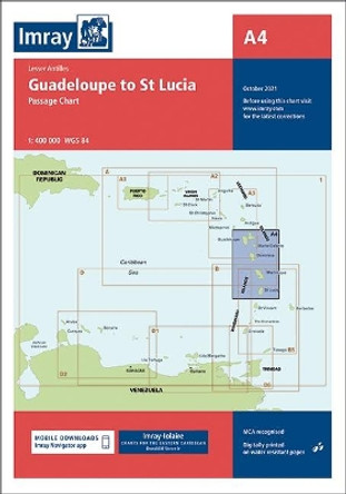 Imray Chart A4: Guadeloupe to St Lucia Passage Chart: 2021 by Imray 9781786793133