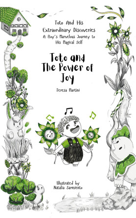 Toto and The Power of Joy by Teresa Martini 9781916994171