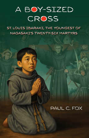 A Boy-Sized Cross by Paul Fox 9781594175640
