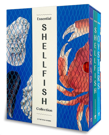 Essential Shellfish Collection: Special Edition, 3-Book Box Set: Crab, Oysters, Shellfish by Cynthia Nims 9781632176356