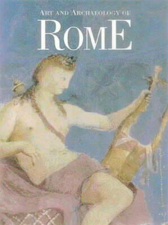 Art and Archaeology of Rome by Andrea Augenti 9781878351562