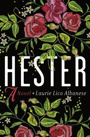 Hester by Laurie Lico Albanese 9781250278555