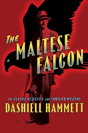 The Maltese Falcon by Dashiell Hammett 9798350501841