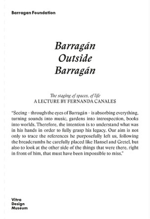 Barragán Outside Barragán: A journey through books, trips, exhibitions and friends by Fernanda Canales 9783945852682