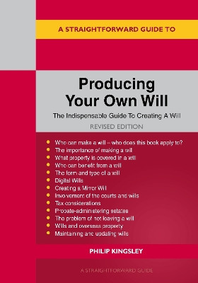 A Straightforward Guide to Producing Your Own Will: Revised Edition - 2026 Philip Kingsley 9781802364873