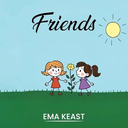 Friends by Ema Keast 9781807250003