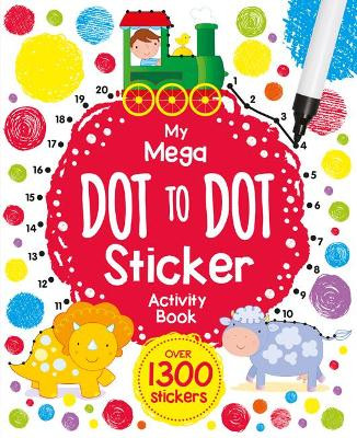 My Big Book of First Sticker Dot-to-Dot by  9781785577789