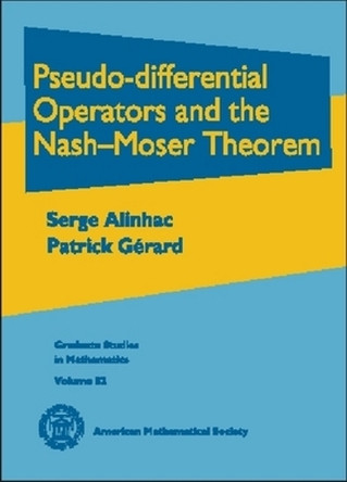 Pseudo-differential Operators and the Nash-Moser Theorem by  9780821834541