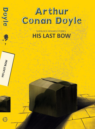 His Last Bow by Sir Arthur Conan Doyle 9789357311151