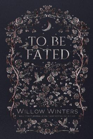 To Be Fated by Willow Winters 9798885924504