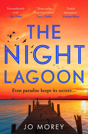 The Night Lagoon Jo Morey 9780008713935